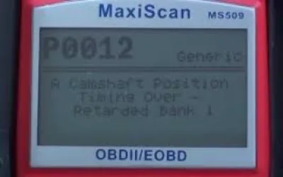 OBD2 Error Code P0012: Diagnosis, Causes, and Complete Solutions