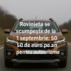 Rovinieta se scumpește de la 1 septembrie: 50 de euro pe an pentru autoturisme