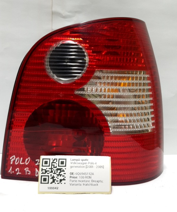 Lampă spate - Parte montare: Dreapta, Varianta: Hatchback - Volkswagen Polo 4 generation [2001 - 2005] Hatchback 3-doors