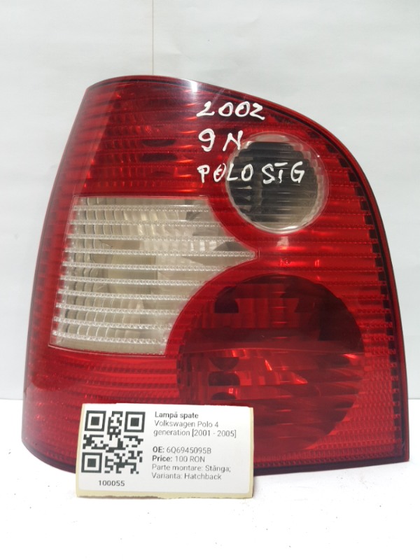 Lampă spate - Parte montare: Stânga, Varianta: Hatchback - Volkswagen Polo 4 generation [2001 - 2005] Hatchback 5-doors