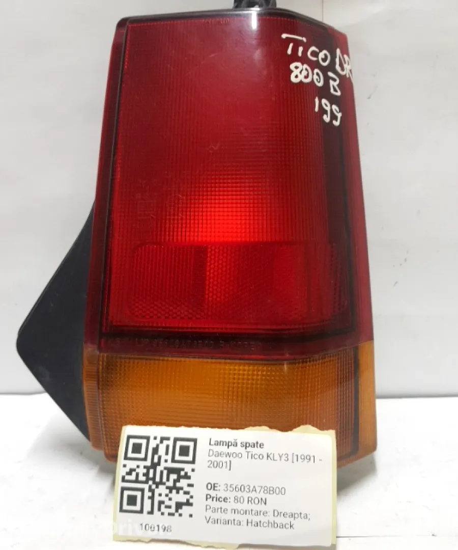 Lampă spate - Parte montare: Dreapta, Varianta: Hatchback - Daewoo Tico KLY3 [1991 - 2001] Hatchback