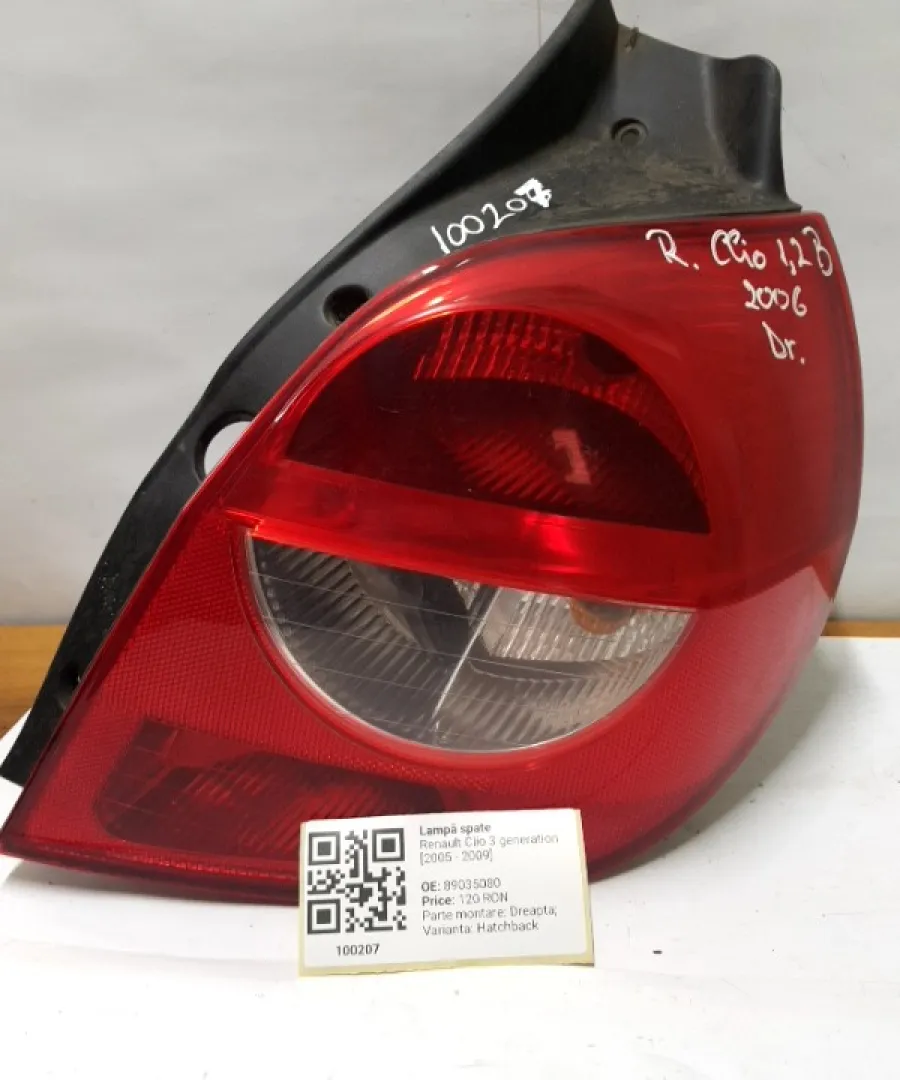 Lampă spate - Parte montare: Dreapta, Varianta: Hatchback - Renault Clio 3 generation [2005 - 2009] Hatchback 3-doors